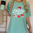 Library Crew Book Lovers Librarian Xmas Holiday Christmas Women's Comfort Colors T-Shirt Violet Library Crew Book Lovers Librarian Xmas Holiday Christmas Women's Comfort Colors T-Shirt Violet