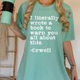 I Literally Wrote A Book To Warn You All About This Orwell Women's Comfort Colors T-Shirt Violet