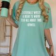 I Literally Wrote A Book To Warn You All About This Women's Comfort Colors T-Shirt Violet