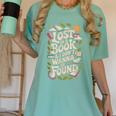 LOST IN A BOOK And I DONT WANNA BE FOUND Women's Comfort Colors T-Shirt Violet