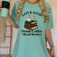 Love God Drink Coffee Read Books Lovers Jesus And Coffee Women's Comfort Colors T-Shirt Violet