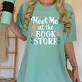 Meet Me At The Book Store Women's Comfort Colors T-Shirt Violet Meet Me At The Book Store Women's Comfort Colors T-Shirt Violet
