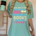 Once Upon A Time There Was A Girl Who Really Loved Books It Women's Comfort Colors T-Shirt Violet Once Upon A Time There Was A Girl Who Really Loved Books It Women's Comfort Colors T-Shirt Violet