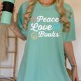 Peace Love Books Read Book Reading Librarian Across America Women's Comfort Colors T-Shirt Violet
