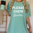 Please Chew Quieter Introvert Women's Comfort Colors T-Shirt Violet Please Chew Quieter Introvert Women's Comfort Colors T-Shirt Violet