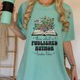 This Is What A Published Author Looks Like Book Writer Women's Comfort Colors T-Shirt Violet This Is What A Published Author Looks Like Book Writer Women's Comfort Colors T-Shirt Violet