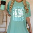There Is No Such Thing As Too Many Books Shirt Bookish Women's Comfort Colors T-Shirt Violet