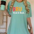 Read A Book Bruh English Teacher Reading Read A Book Women's Comfort Colors T-Shirt Violet