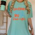 Read Book And Drink Coffee Book Club Reading Women's Comfort Colors T-Shirt Violet