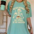 Read Books Be Kind Stay Weird Skeleton Reading Coffee Goth Women's Comfort Colors T-Shirt Violet Read Books Be Kind Stay Weird Skeleton Reading Coffee Goth Women's Comfort Colors T-Shirt Violet