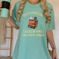 I Read Books And I Know Things l Book Reading Women's Comfort Colors T-Shirt Violet