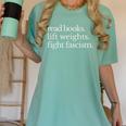 Read Books Lift Weights Fight Fascism Women's Comfort Colors T-Shirt Violet Read Books Lift Weights Fight Fascism Women's Comfort Colors T-Shirt Violet