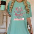 Read Your Heart Out Book Escape Into Stories Women's Comfort Colors T-Shirt Violet