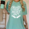 Read Your Heart Out Teacher Women Reader Bookish Book Lover Women's Comfort Colors T-Shirt Violet