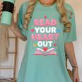 Read Your Heart Out Valentine Reading Book For Kid Teacher Women's Comfort Colors T-Shirt Violet Read Your Heart Out Valentine Reading Book For Kid Teacher Women's Comfort Colors T-Shirt Violet