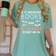 Reading Bedtime If It Involves Books And Pajamas Count Me In Women's Comfort Colors T-Shirt Violet Reading Bedtime If It Involves Books And Pajamas Count Me In Women's Comfort Colors T-Shirt Violet