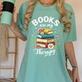 Reading Books Are My Therapy Women's Comfort Colors T-Shirt Violet Reading Books Are My Therapy Women's Comfort Colors T-Shirt Violet