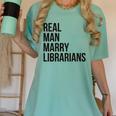 Real Men Marry Librarians – Book Lover Husband Women's Comfort Colors T-Shirt Violet Real Men Marry Librarians – Book Lover Husband Women's Comfort Colors T-Shirt Violet