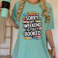 Sorry My Weekend Is Fully Booked Book Lovers Present Women's Comfort Colors T-Shirt Violet Sorry My Weekend Is Fully Booked Book Lovers Present Women's Comfort Colors T-Shirt Violet