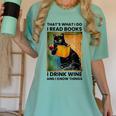 That's What I Do I Read Books I Drink Wine And I Know Things Women's Comfort Colors T-Shirt Violet That's What I Do I Read Books I Drink Wine And I Know Things Women's Comfort Colors T-Shirt Violet