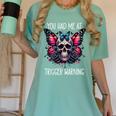 You Had Me At Trigger Warning ShirtTrigger Warning Books Women's Comfort Colors T-Shirt Violet You Had Me At Trigger Warning ShirtTrigger Warning Books Women's Comfort Colors T-Shirt Violet