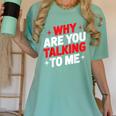 Why Are You Talking To Me Introvert Socializing Women's Comfort Colors T-Shirt Violet Why Are You Talking To Me Introvert Socializing Women's Comfort Colors T-Shirt Violet