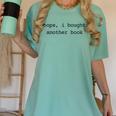 Women's Book Lover Oops I Bought Another Book Bookworm Reader Women's Comfort Colors T-Shirt Violet