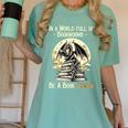In a World Full Of Bookworms Be a Book Dragon Books Reading Women's Comfort Colors T-Shirt Violet