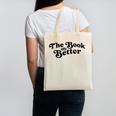 The Book Was Better Book Lover Reading Premium Tri-Blend Canvas Tote Bag