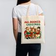 All Booked For Christmas Book Lover Canvas Tote Bag All Booked For Christmas Book Lover Canvas Tote Bag