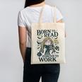 Born To Read Forced To Work Bookish Girl Book Lover Canvas Tote Bag