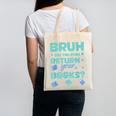 Bruh Did You Even Return Your Books Librarian Library Canvas Tote Bag