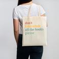 Don't Fahrenheit The Books Canvas Tote Bag Don't Fahrenheit The Books Canvas Tote Bag