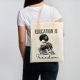 Education Is Freedom Teacher Women Books Black History Canvas Tote Bag