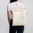 Introvert Can't Talk Reached People Limit For The Week Canvas Tote Bag Introvert Can't Talk Reached People Limit For The Week Canvas Tote Bag