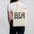 Introverted Joke Before You Hug Me Don't Introvert Sarcastic Canvas Tote Bag