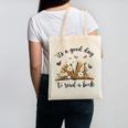 Its A Good Day To Read A Book Book Lover Bookish Women Canvas Tote Bag