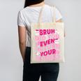 Library School Librarian Bruh Did You Even Return Your Books Canvas Tote Bag