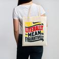 You Literally Mean Figuratively Grammar Teacher Book Writers Canvas Tote Bag