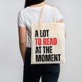 A Lot To Read At The Moment Reading Book Reader Nerd Canvas Tote Bag