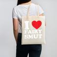 I Love Fairy Smut Book Lover Saying Canvas Tote Bag I Love Fairy Smut Book Lover Saying Canvas Tote Bag