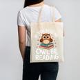 If You Need Me Owl Be Reading Cute Owl Book Canvas Tote Bag