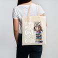 If You Need Me Owl Be Reading Cute Owl Book Lover Canvas Tote Bag