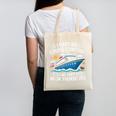 I Have No Control On A Cruise They Book Themselves Canvas Tote Bag