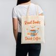 Read Books And Drink Coffee Cozy Book Lover Canvas Tote Bag
