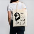I Came I Saw I Had Anxiety So I Left Messy Bun Introvert Canvas Tote Bag
