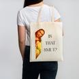 Is That Smut Jesus Book Spicy Smutty Books Canvas Tote Bag
