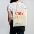 Sorry Can't Books Bye Shirts Books Lovers Canvas Tote Bag