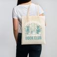 I Tried To Form A Gang But It Turned Into A Book Club Canvas Tote Bag