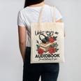Unless You'Re An Audiobook I'm Not Listerning To You Bookish Canvas Tote Bag
